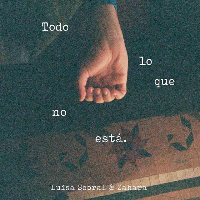 Zahara con Luisa Sobral: Todo lo que no está - portada