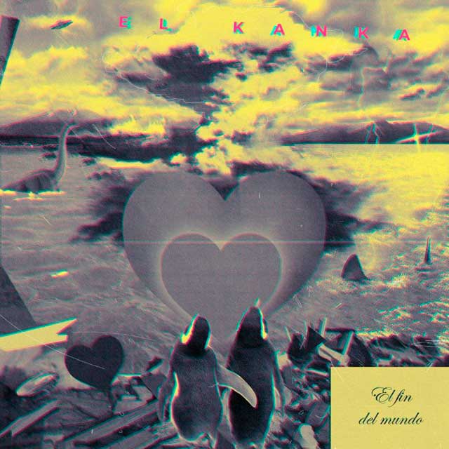El Kanka con Pala: El fin del mundo - portada