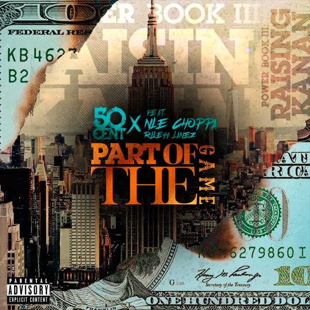 50 Cent con NLE Choppa y Rileyy Lanez: Part of the game - portada