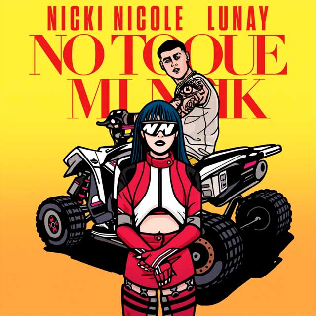 Nicki Nicole con Lunay: No toque mi naik - portada