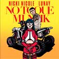 Nicki Nicole con Lunay: No toque mi naik - portada reducida
