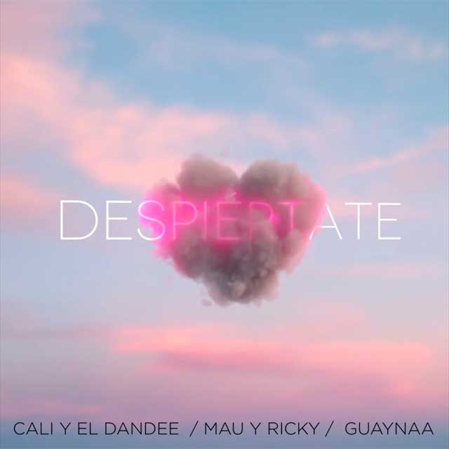 Mau y Ricky con Guaynaa: Despiértate - portada