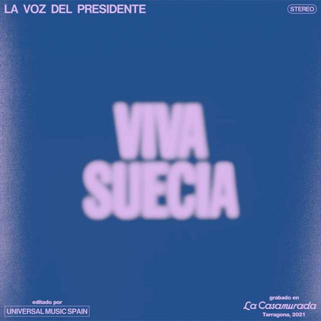 Viva Suecia: La voz del presidente - portada