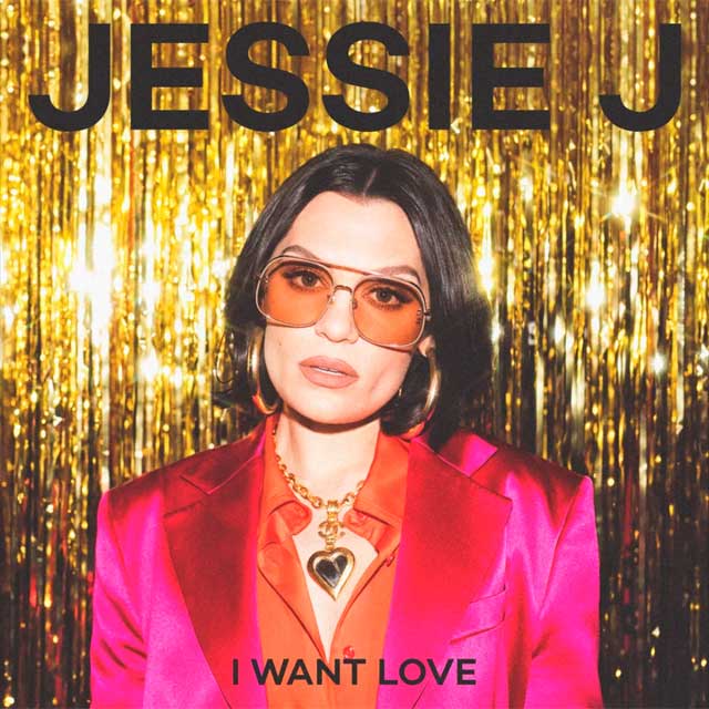 Jessie J: I want love - portada