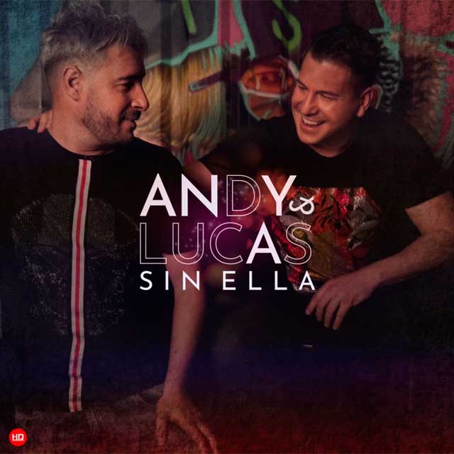 Andy & Lucas: Sin ella - portada