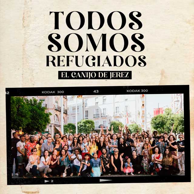El Canijo de Jerez: Todos somos refugiados - portada