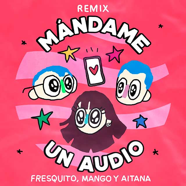 Aitana con Fresquito y Mango: Mándame un audio (remix) - portada