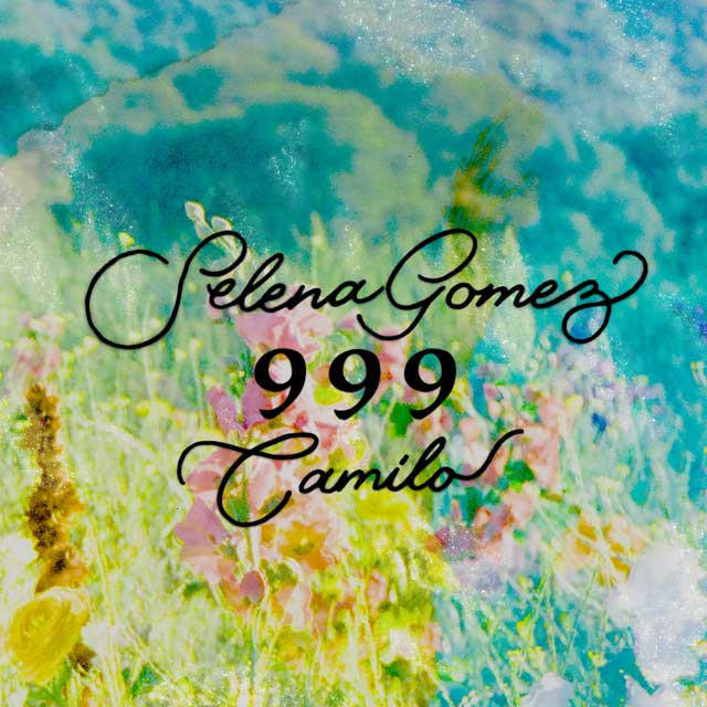 Selena Gomez con Camilo: 999 - portada