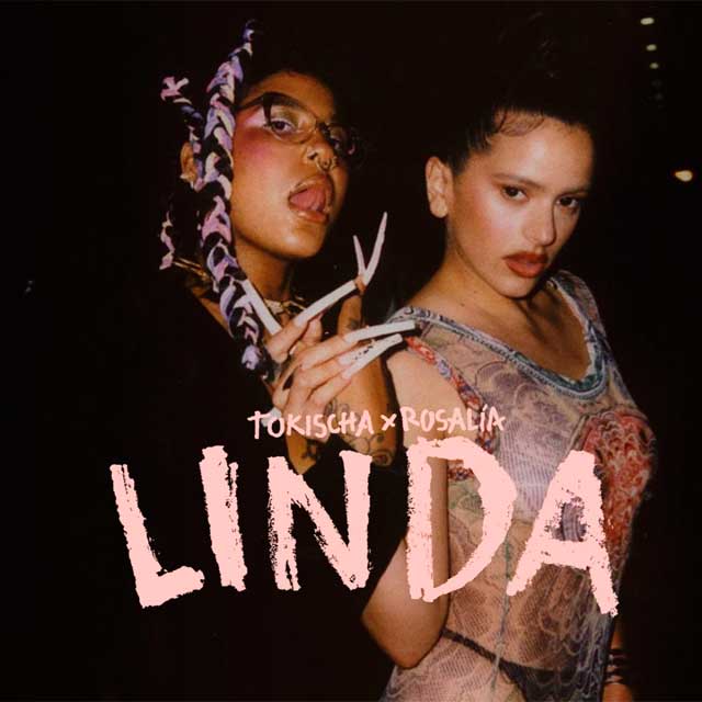 Rosalía con Tokischa: Linda - portada