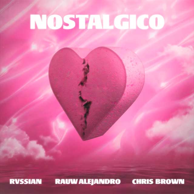 Rvssian con Chris Brown y Rauw Alejandro: Nostálgico - portada