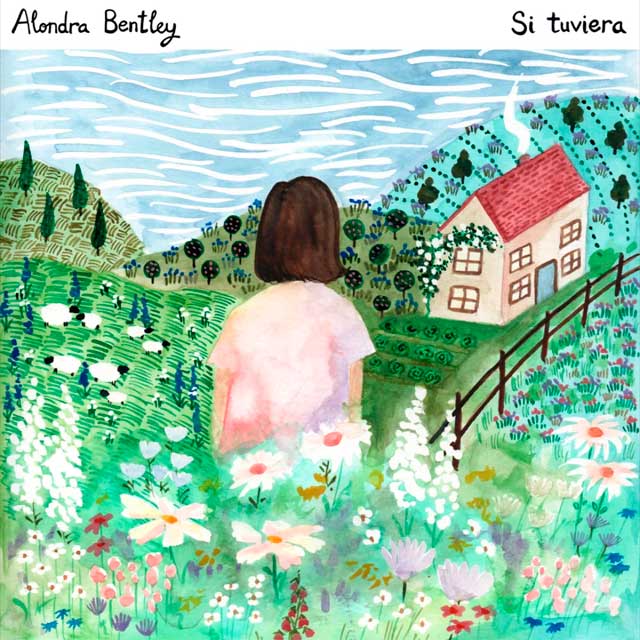 Alondra Bentley: Si tuviera - portada