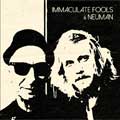 Neuman con Immaculate Fools - portada reducida