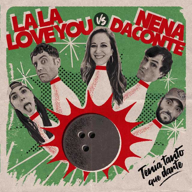 Nena Daconte con La La Love You: Tenía tanto que darte - portada