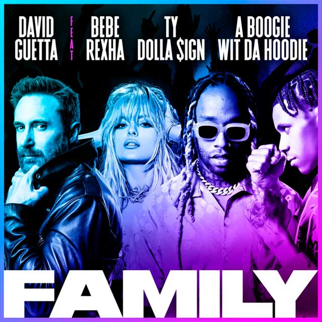 David Guetta con Ty Dolla $ign, Bebe Rexha y A Boogie Wit da Hoodie: Family - portada