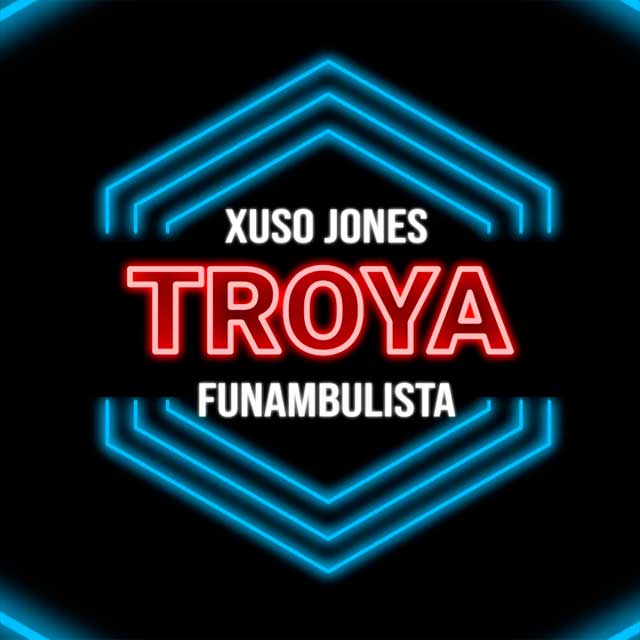 Funambulista con Xuso Jones: Troya - portada
