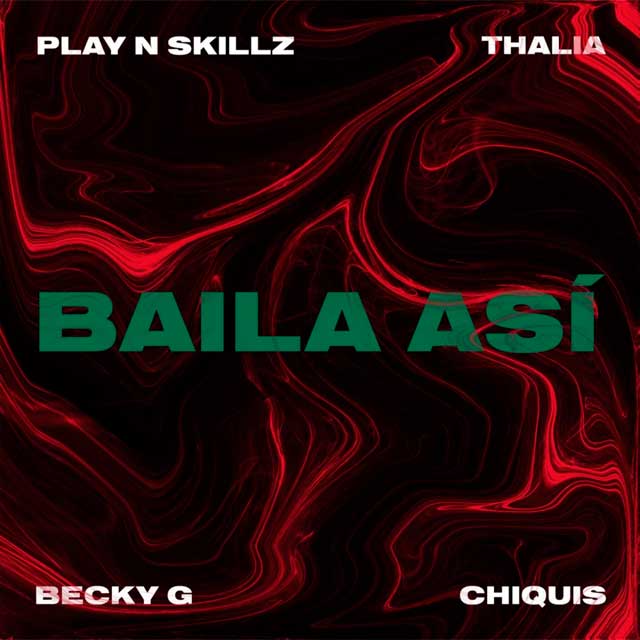 Play-N-Skillz con Thalía, Becky G y Chiquis: Baila así - portada