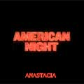 Anastacia: American night - portada reducida