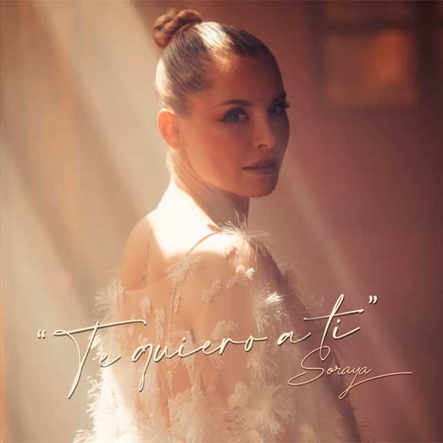 Soraya Arnelas: Te quiero a ti - portada