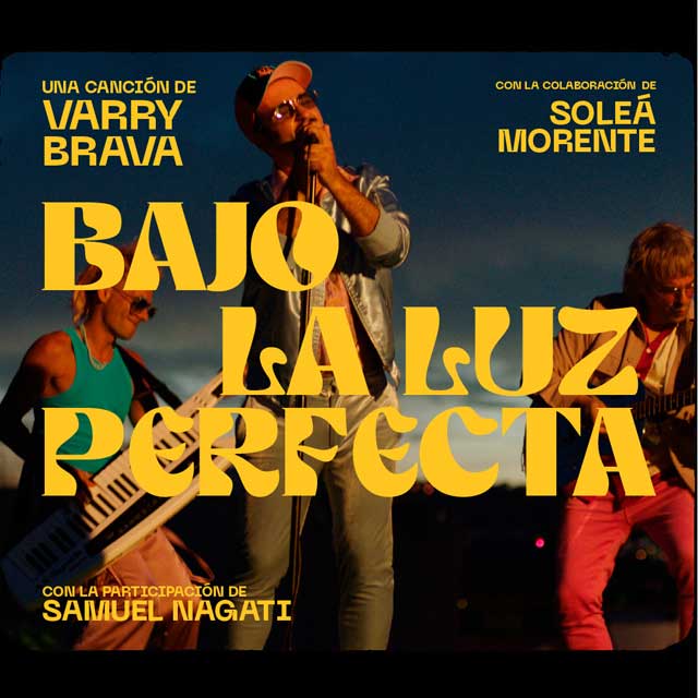 Varry Brava con Soleá Morente y Samuel Nagati: Bajo la luz perfecta - portada