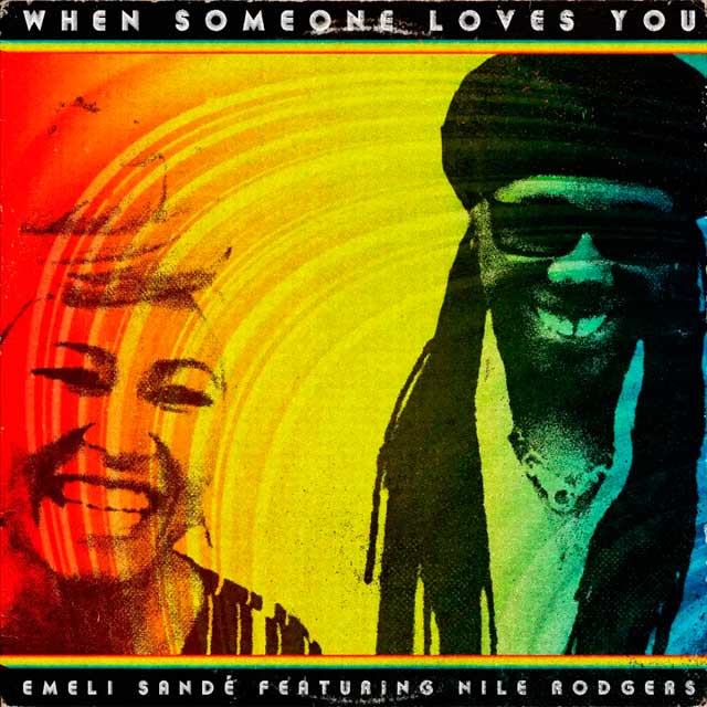 Emeli Sandé con Nile Rodgers: When someone loves you - portada