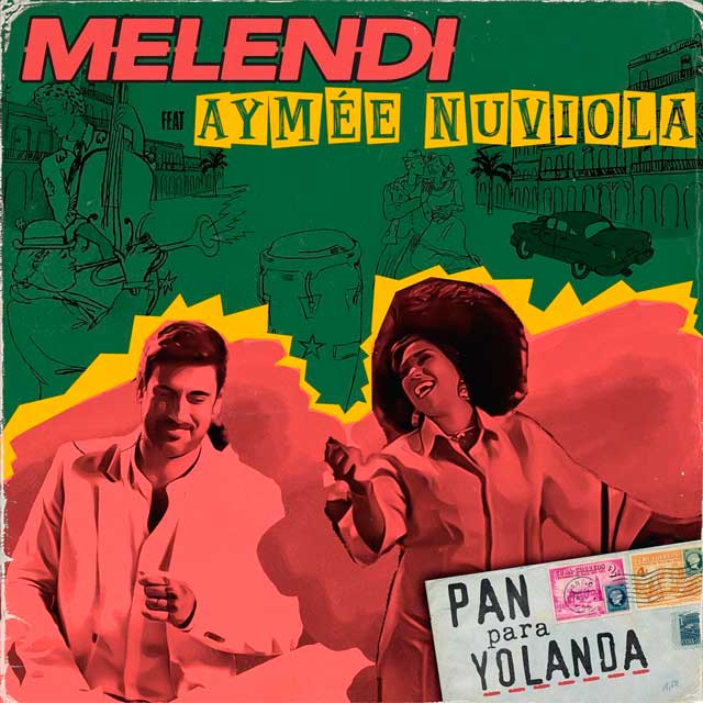 Melendi con Aymée Nuviola: Pan para Yolanda - portada