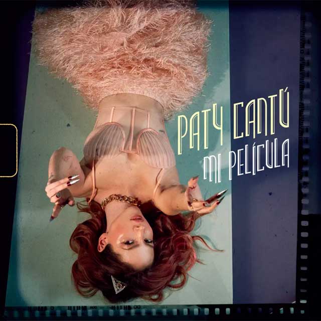 Paty Cantú: Mi película - portada