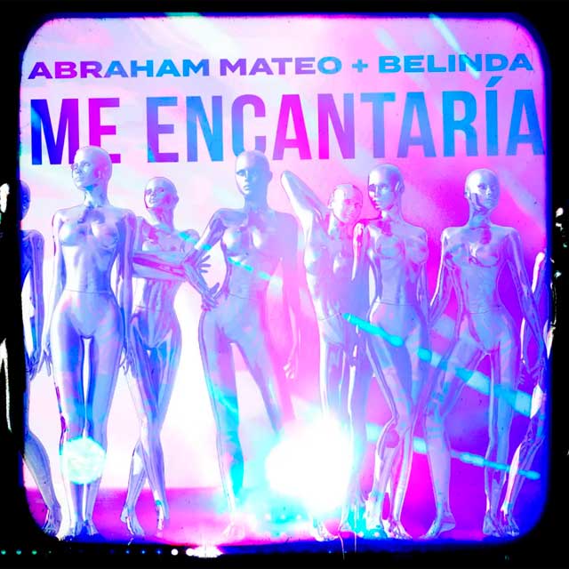 Belinda con Abraham Mateo: Me encantaría - portada