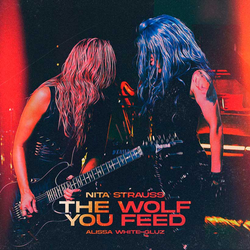 Nita Strauss con Alissa White-Gluz: The wolf you feed - portada