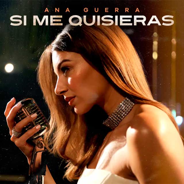 Ana Guerra: Si me quisieras - portada