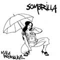 Mala Rodríguez: Sombrilla - portada reducida