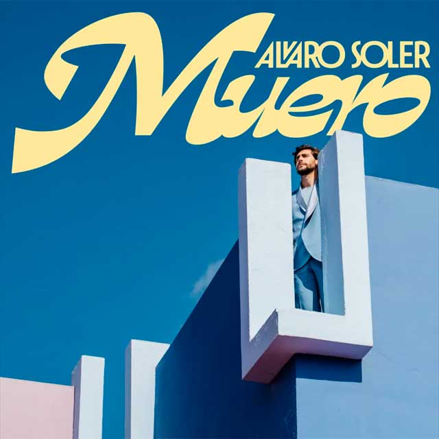 Álvaro Soler: Muero - portada