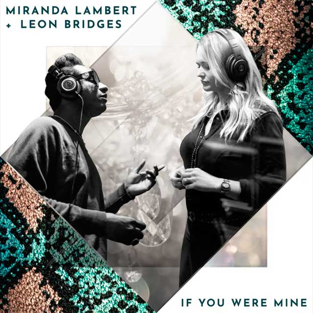 Leon Bridges con Miranda Lambert: If you were mine - portada