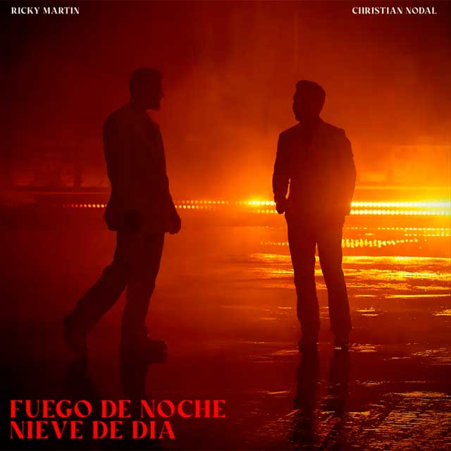 Ricky Martin con Christian Nodal: Fuego de noche, nieve de día - portada