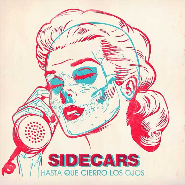 Sidecars: Hasta que cierro los ojos - portada