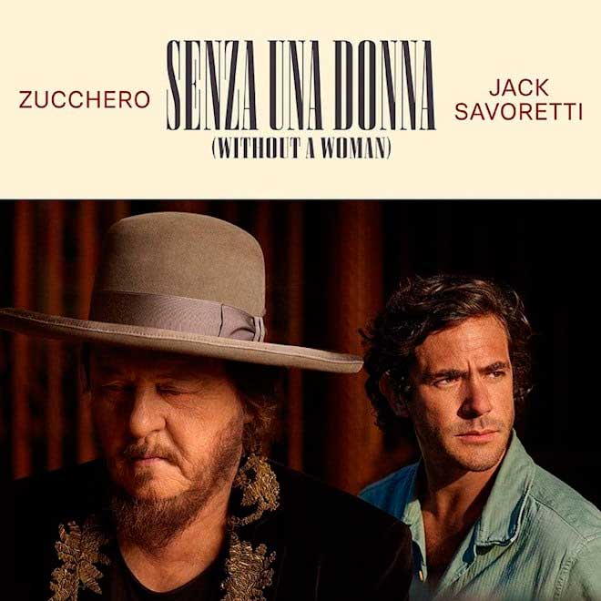 Zucchero con Jack Savoretti: Senza una donna (without a woman) - portada
