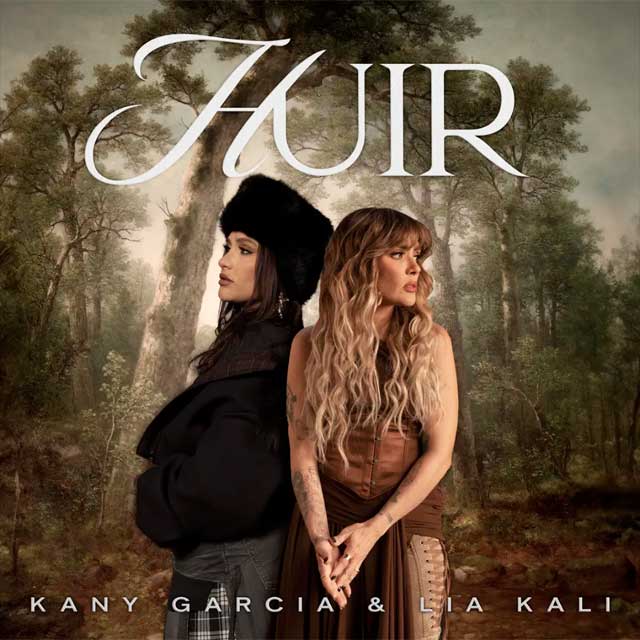 Kany García con Lia Kali: Huir - portada