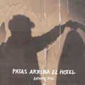 Antonio José: Patas arriba el hotel - portada reducida