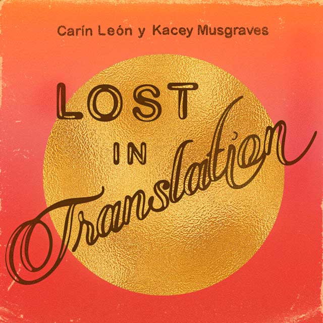 Kacey Musgraves con Carín León: Lost in translation - portada