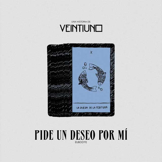 Veintiuno: Pide un deseo por mí - portada