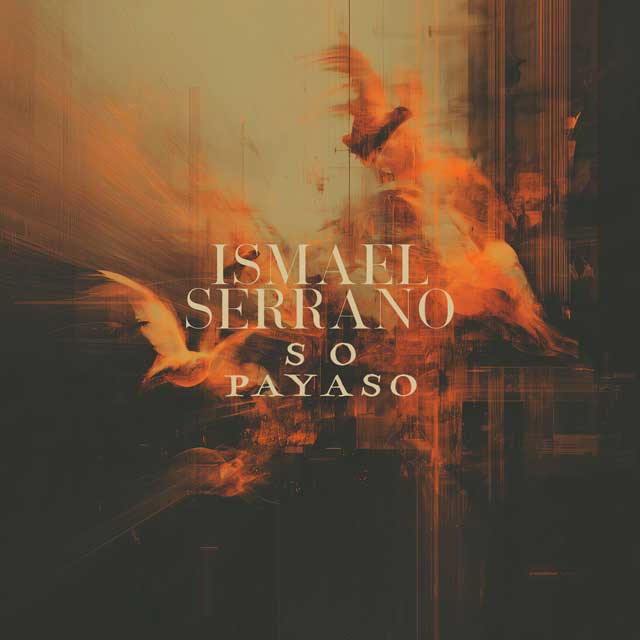 Ismael Serrano: So payaso - portada