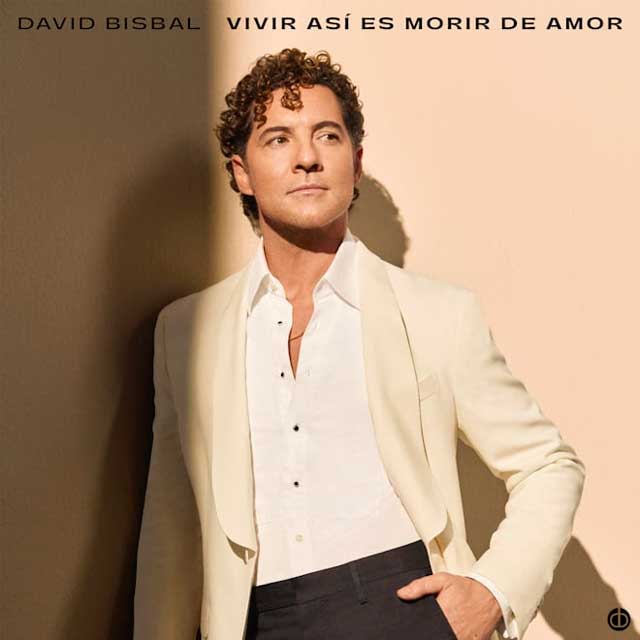 David Bisbal: Vivir así es morir de amor - portada