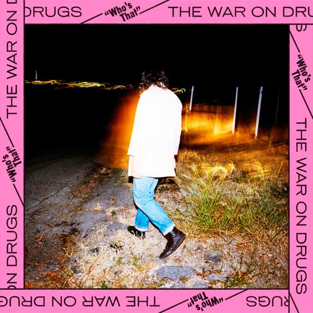 The War on Drugs: Who's that - portada