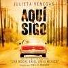 Julieta Venegas: Aquí sigo - portada reducida