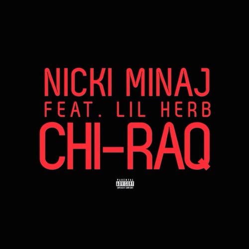 Nicki Minaj con Lil Herb: Chi-Raq - portada