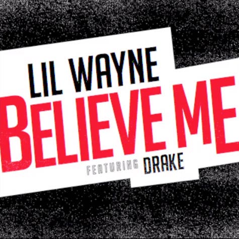 Lil Wayne con Drake: Believe me - portada