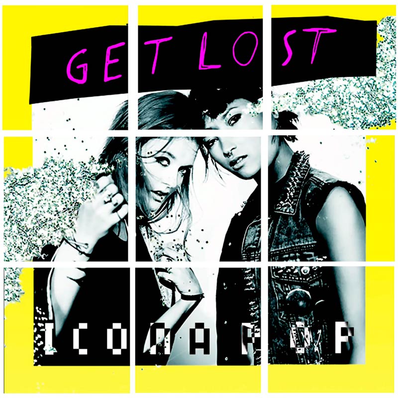 Icona Pop: Get lost - portada