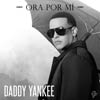 Daddy Yankee: Ora por mí - portada reducida