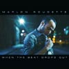 Marlon Roudette: When the beat drops out - portada reducida