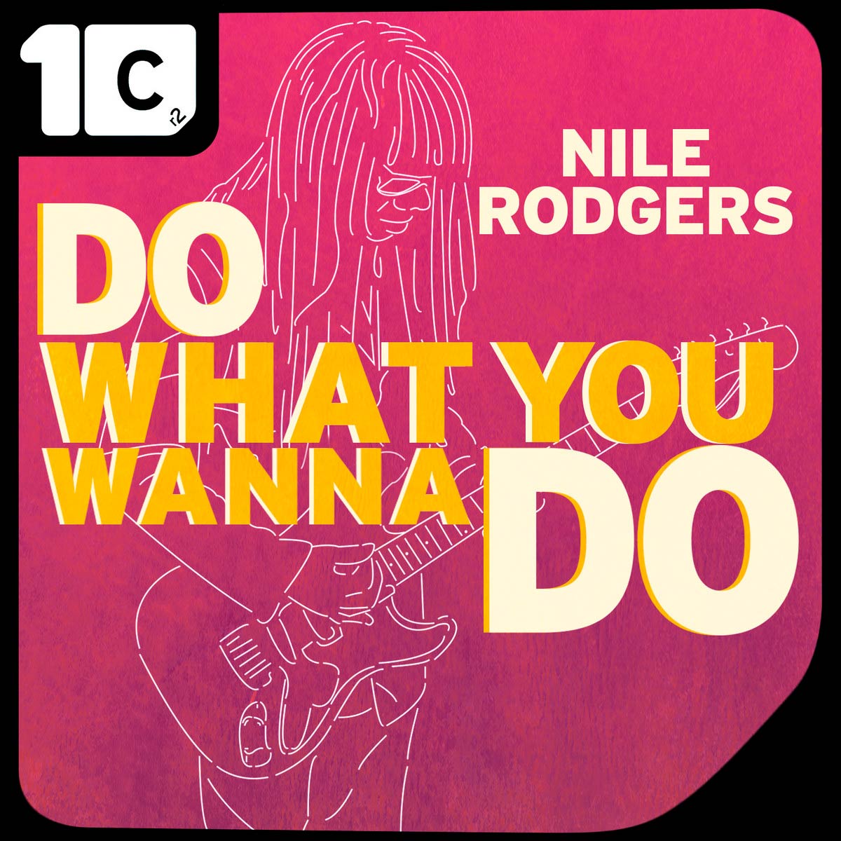 Nile Rodgers: Do what you wanna do - portada