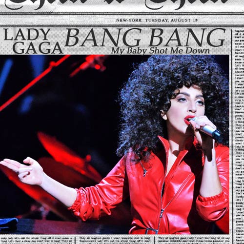 Lady Gaga: Bang Bang (My baby shot me down) - portada